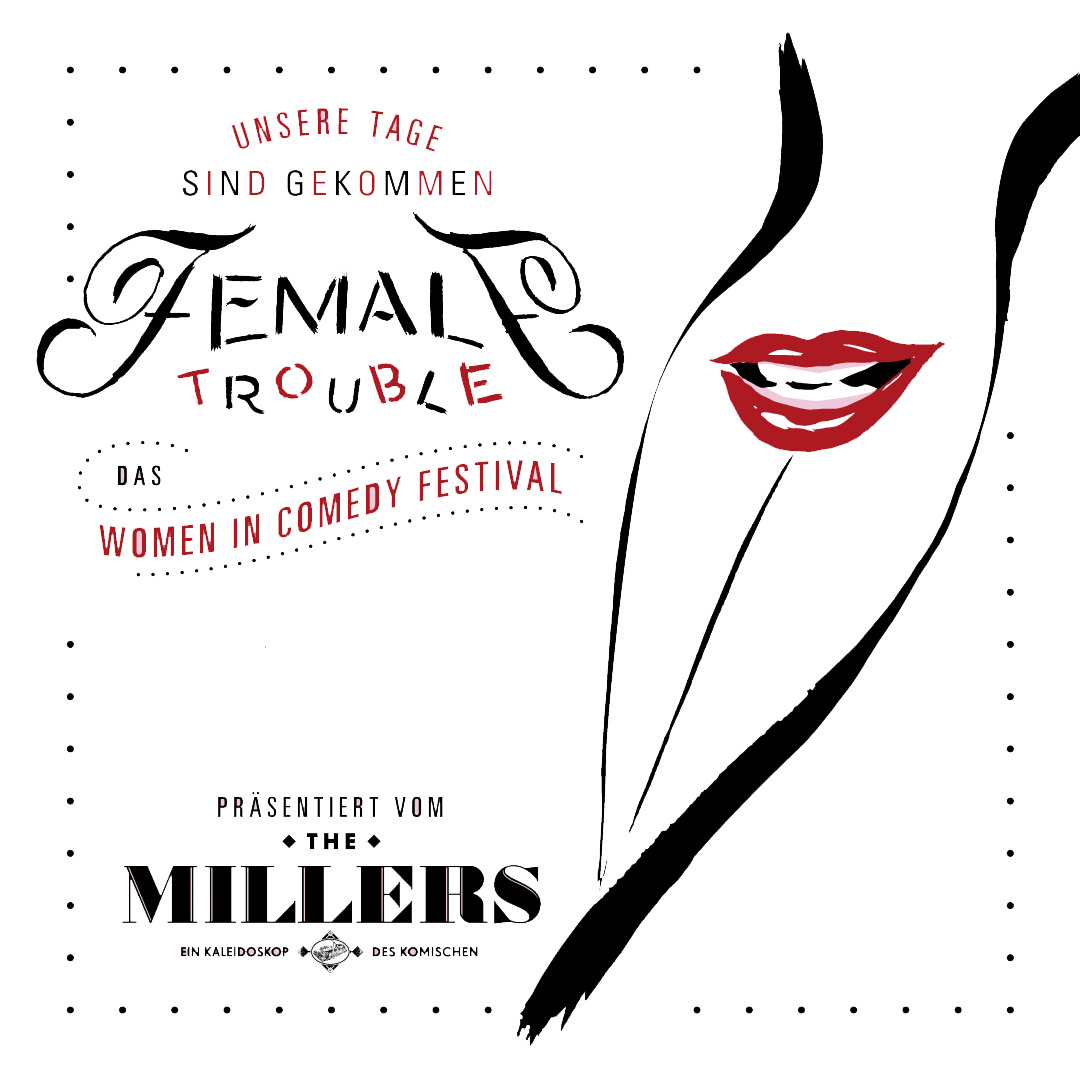 Female Trouble 2023, das Women in Comedy Festival im Millers Theater